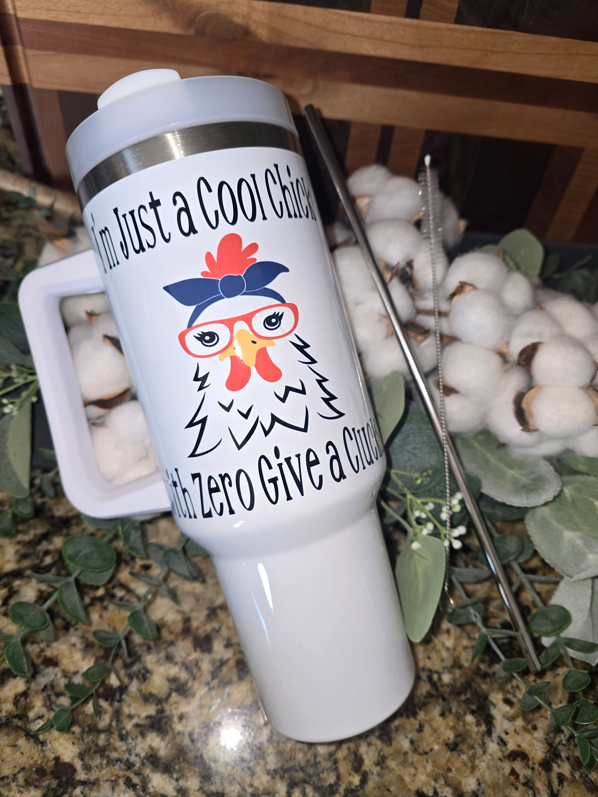 40 oz Tumbler- "I'm Just a Cool Chick with Zero Give a Clucks"